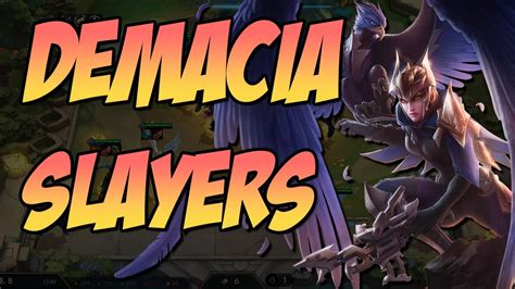 Demacia Slayers